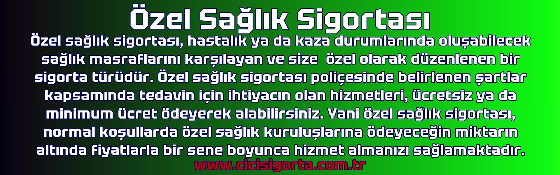 özel sağlık sigortası